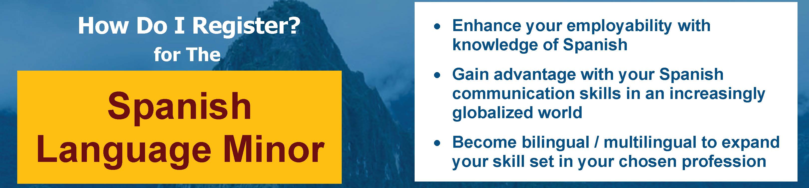 Spanish Lanuage Minor, How to register for the course